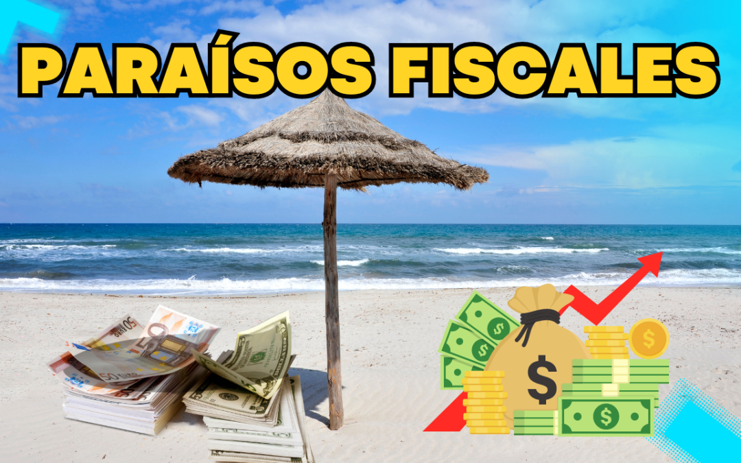 17 Países donde Pagará 0% de Impuestos sobre la Renta