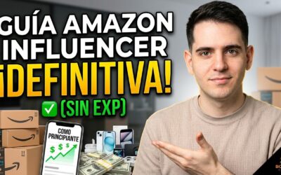 Amazon Influencer: la guía definitiva para empezar desde cero y generar comisiones con videos cortos