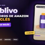 Dublivo: la app para hacer tus vídeos de Amazon en inglés sin hablar inglés