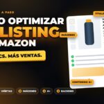 Cómo optimizar un listing de Amazon: título, viñetas, imágenes y A+ Cómo optimizar un listing de Amazon: título, viñetas, imágenes y contenido A+